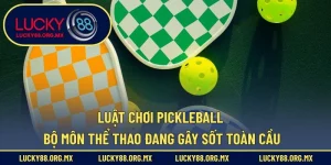 Luật Chơi Pickleball