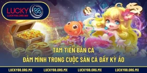 Tam tiên bắn cá