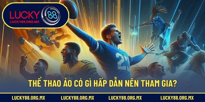 Thể thao ảo có gì hấp dẫn nên tham gia?